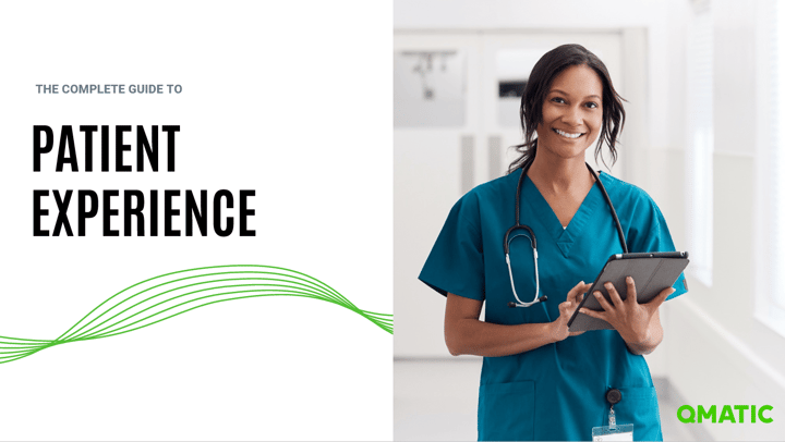 The Complete Guide to Patient Experience