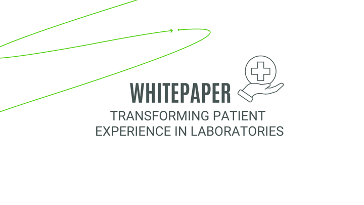 Whitepaper: Transforming Patient Experience in Laboratories